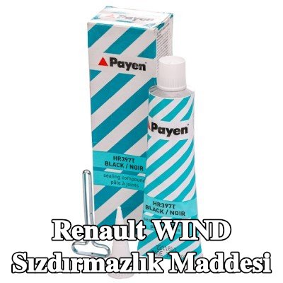PAYEN Sızdırmazlık Maddesi — Renault Wind