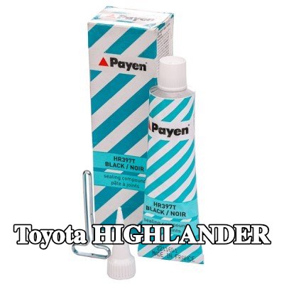PAYEN مادة مانعة للتسرب — Toyota Highlander
