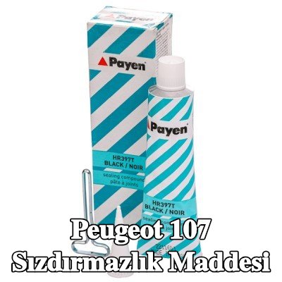 PAYEN Sızdırmazlık Maddesi — Peugeot 107