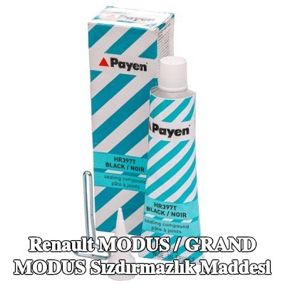 PAYEN Sızdırmazlık Maddesi — Renault Modus / Grand Modus