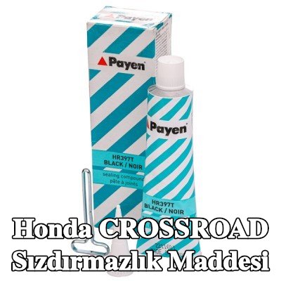 PAYEN Sızdırmazlık Maddesi — Honda Crossroad