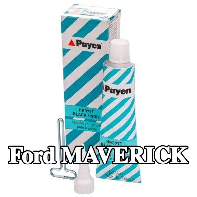 PAYEN مادة مانعة للتسرب — Ford Maverick