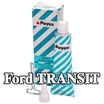 PAYEN مادة مانعة للتسرب — Ford Transit