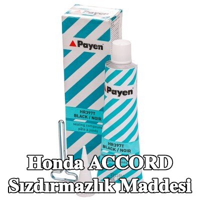 PAYEN Sızdırmazlık Maddesi — Honda Accord