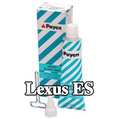 PAYEN مادة مانعة للتسرب — Lexus Es