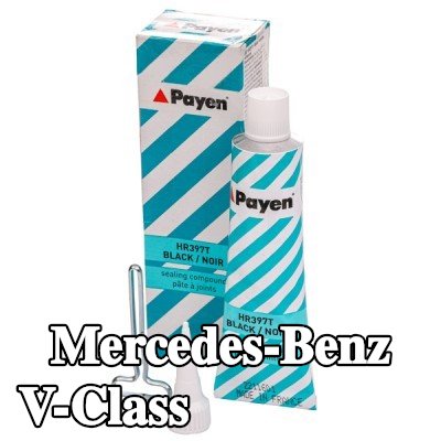 PAYEN مادة مانعة للتسرب — Mercedes-Benz V-Class