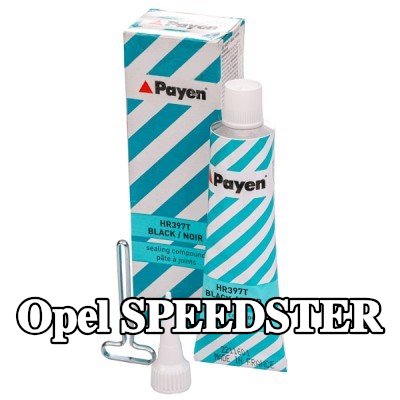 PAYEN مادة مانعة للتسرب — Opel Speedster