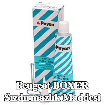 PAYEN Sızdırmazlık Maddesi — Peugeot Boxer
