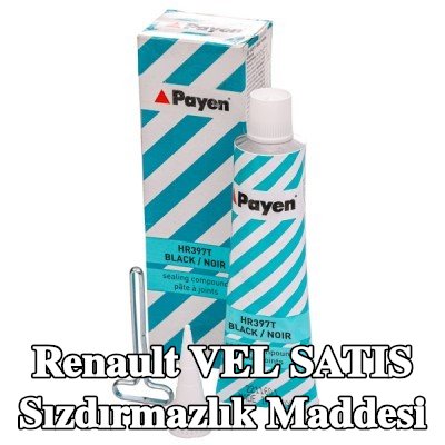 PAYEN Sızdırmazlık Maddesi — Renault Vel Satis