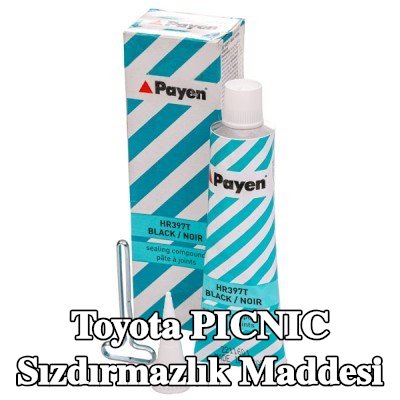 PAYEN Sızdırmazlık Maddesi — Toyota Picnic
