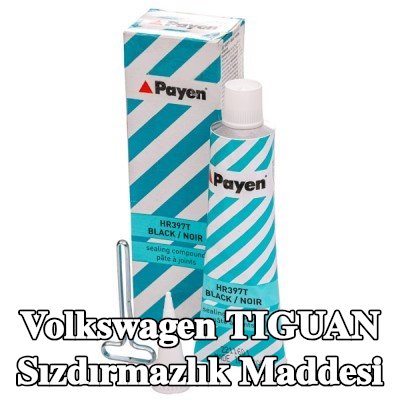 PAYEN Sızdırmazlık Maddesi — Volkswagen Tiguan