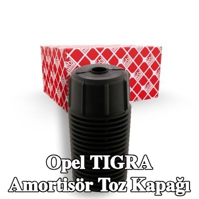 FEBI BILSTEIN Amortisör toz kapağı Ön Aks — Opel Tigra