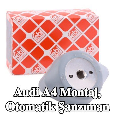 FEBI BILSTEIN Montaj, otomatik şanzıman — 1994 Audi A4
