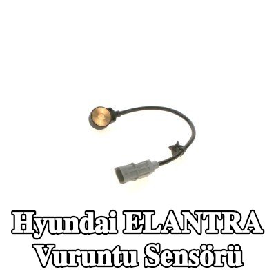 BOSCH Vuruntu Sensörü — Hyundai Elantra