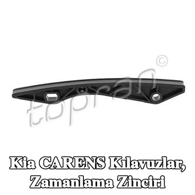TOPRAN Kılavuzlar, zamanlama zinciri — 2009 Kia Carens