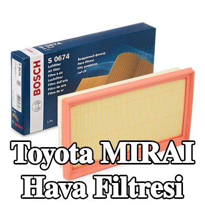 BOSCH Hava filtresi — Toyota Mirai