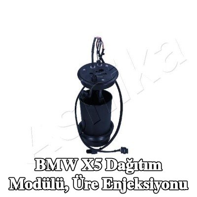 ASHIKA Dağıtım Modülü, üre enjeksiyonu — BMW X5