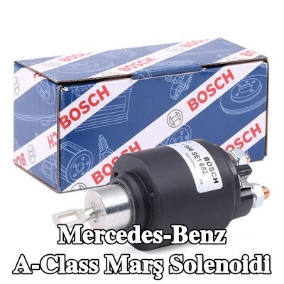 BOSCH Marş solenoidi — Mercedes-Benz A-Class