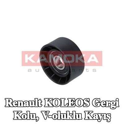 KAMOKA Gergi Kolu, V-oluklu kayış — Renault Koleos
