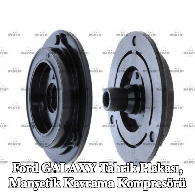 NRF Tahrik Plakası, manyetik kavrama kompresörü — 2016 Ford Galaxy