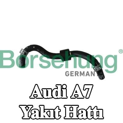 Borsehung Yakıt hattı — Audi A7