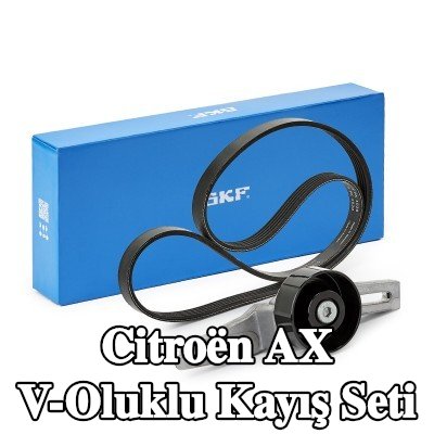 SKF V-Oluklu Kayış Seti — Citroën Ax