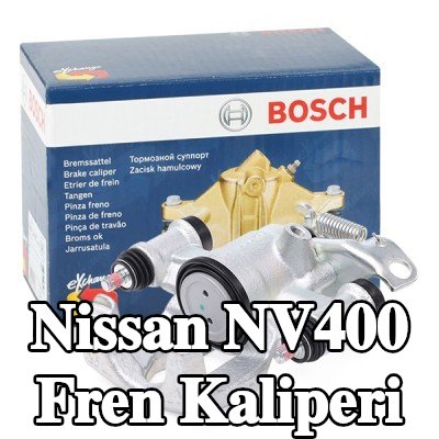 BOSCH Fren kaliperi — Nissan Nv400