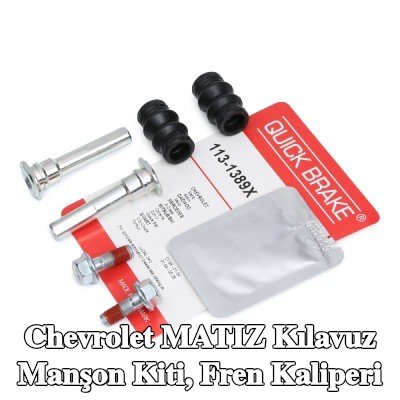 QUICK BRAKE Kılavuz manşon kiti, fren kaliperi — Chevrolet Matiz