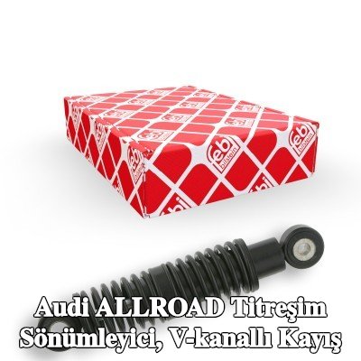FEBI BILSTEIN Titreşim Sönümleyici, V-kanallı kayış — Audi Allroad