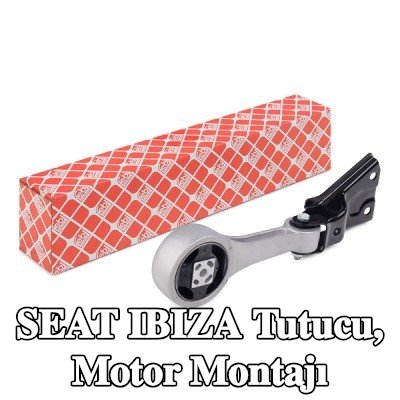 FEBI BILSTEIN Tutucu, motor montajı Arka — SEAT Ibiza