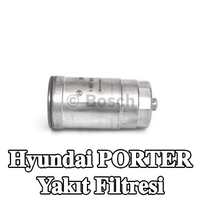 BOSCH Yakıt filtresi — Hyundai Porter