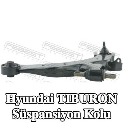 FEBEST Sol Ön Süspansiyon Kolu — 2000 Hyundai Tiburon