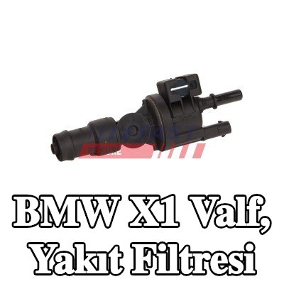 FAST Valf, yakıt filtresi — BMW X1