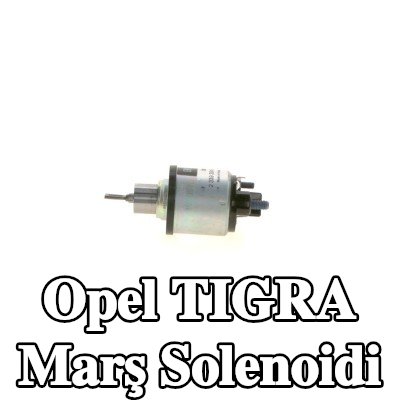 BOSCH Marş solenoidi — 2000 Opel Tigra