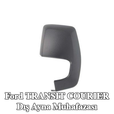 BLIC Dış ayna muhafazası — Ford Transit Courier