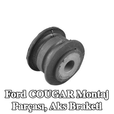 TEDGUM Montaj, ön aks braketi, Ön Aks — Ford Cougar