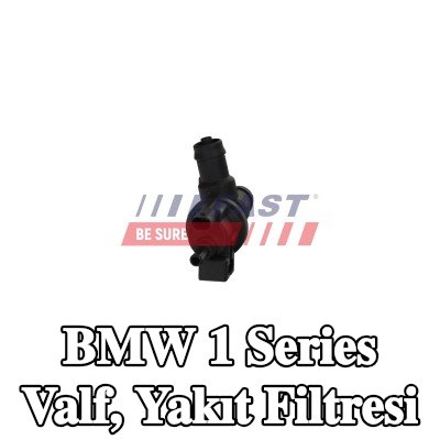 FAST Valf, yakıt filtresi — BMW 1 Series
