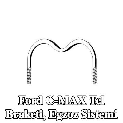 ERNST Tel braketi, egzoz sistemi — Ford C-max