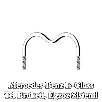 ERNST Tel braketi, egzoz sistemi — 2000 Mercedes-Benz E-Class