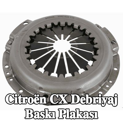SACHS Debriyaj Baskı Plakası — Citroën Cx