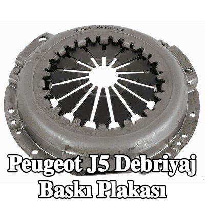 SACHS Debriyaj Baskı Plakası — Peugeot J5