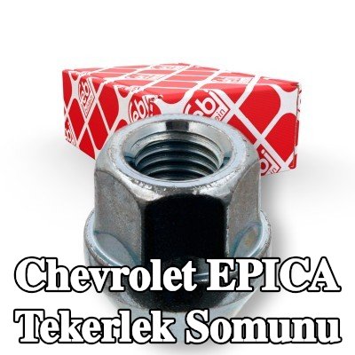 FEBI BILSTEIN Tekerlek Somunu 19 — Chevrolet Epica