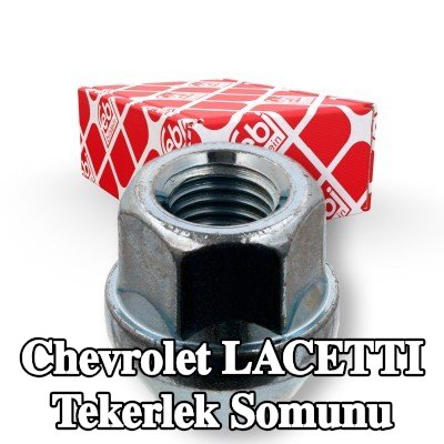 FEBI BILSTEIN Tekerlek Somunu 19 — Chevrolet Lacetti