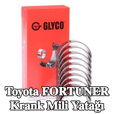 GLYCO Çelik tabanlı alüminyum alaşımlı krank mili yatağı — Toyota Fortuner