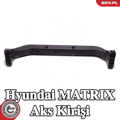 ESEN SKV Aks Kirişi Arka Aks — Hyundai Matrix
