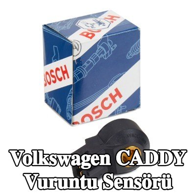 BOSCH Vuruntu Sensörü — 2000 Volkswagen Caddy