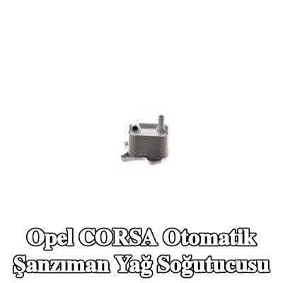 MAHLE Otomatik şanzıman yağ soğutucusu — 2012 Opel Corsa