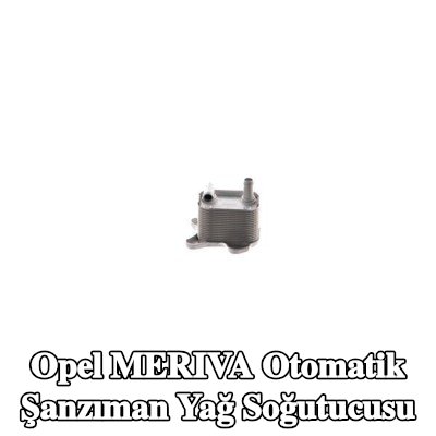 MAHLE Otomatik şanzıman yağ soğutucusu — Opel Meriva