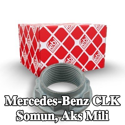 FEBI BILSTEIN Somun, aks mili — Mercedes-Benz Clk