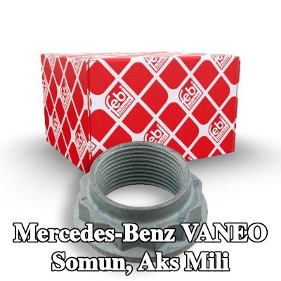 FEBI BILSTEIN Somun, aks mili — Mercedes-Benz Vaneo